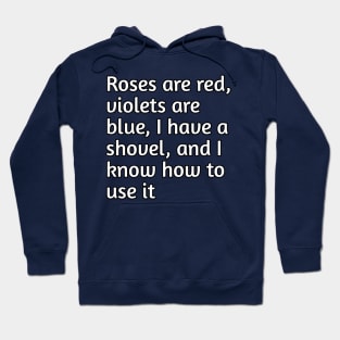 Roses and red funny joke Hoodie